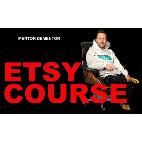 Mentor Dementor - Etsy course. Продавай и Зарабатывай на Etsy!