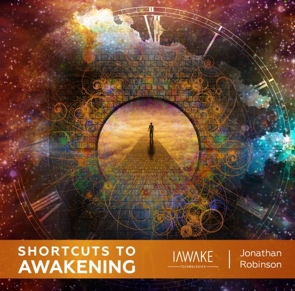 iAwake Technologies - Shortcuts to Awakening / Кратчайший путь к Пробуждению